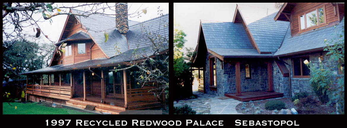 1997 Recycled Redwood Estate in Nothern California 